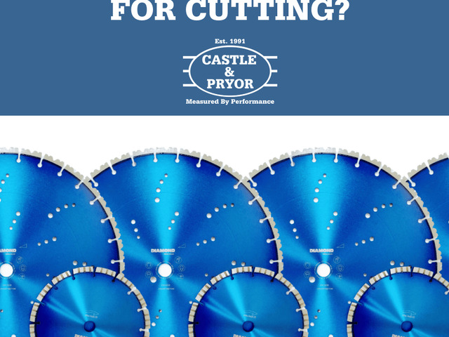 Why do Castle  Pryor use Diamond Blades for Cutting?